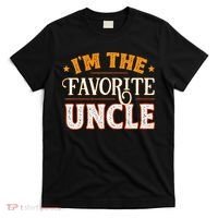 I'm The Favorite Uncle T-Shirt thumb 0