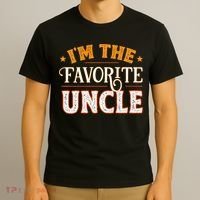 I'm The Favorite Uncle T-Shirt thumb 3