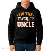 I'm The Favorite Uncle Kids Hoodie thumb 4
