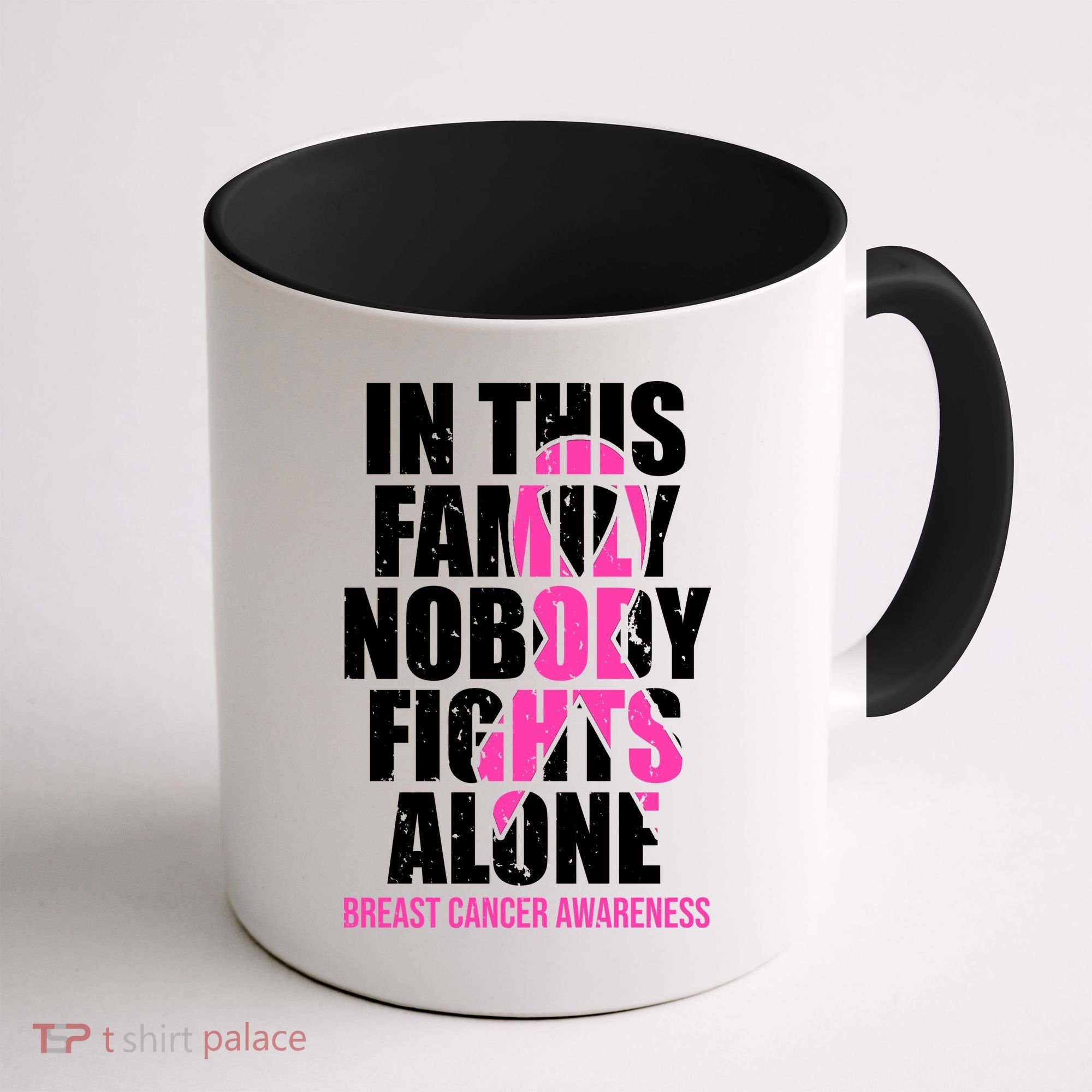 In This Family No One Fights Alone Breast Cancer Pink Ribbon Coffee Mug