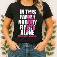 In This Family No One Fights Alone Breast Cancer Pink Ribbon Women's T-Shirt thumb 2