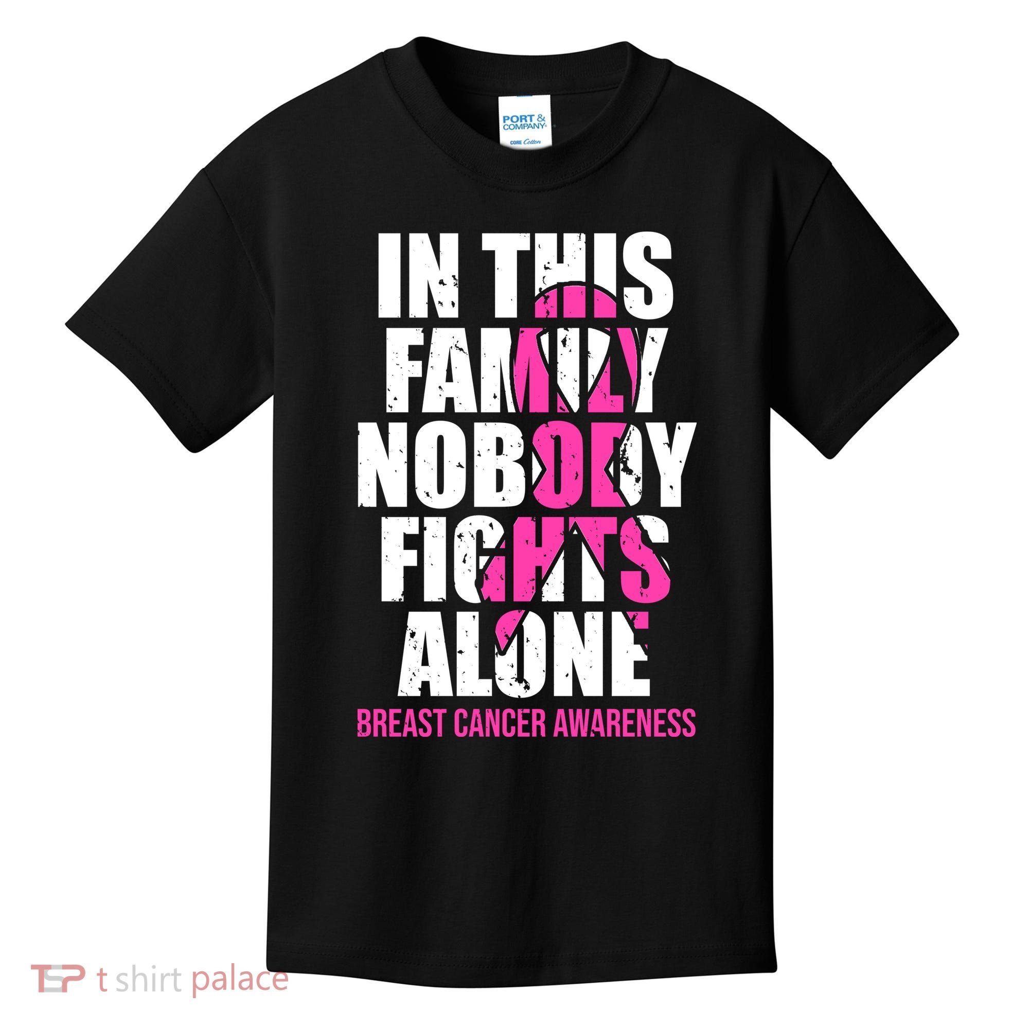 In This Family No One Fights Alone Breast Cancer Pink Ribbon Kids T-Shirt
