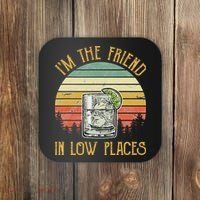 I'm The Friend In Low Places Country Music Coaster thumb 0