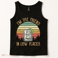 I'm The Friend In Low Places Country Music Tank Top thumb 2