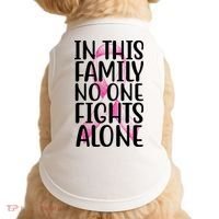 In This Family No One Fights Alone Breast Cancer Ribbon Doggie Tank thumb 0