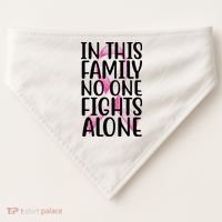 In This Family No One Fights Alone Breast Cancer Ribbon USA-Made Doggie Bandana thumb 0