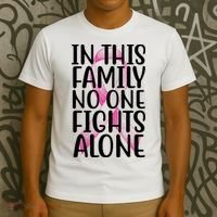 In This Family No One Fights Alone Breast Cancer Ribbon T-Shirt thumb 3