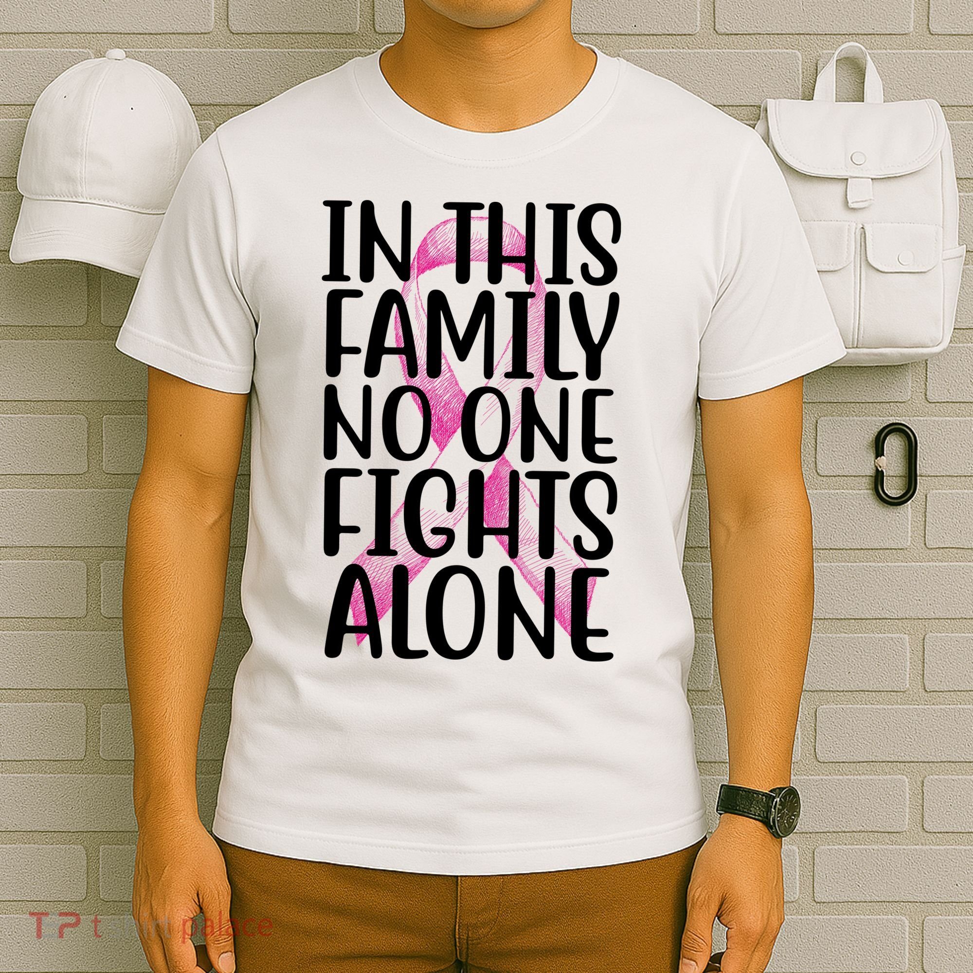 In This Family No One Fights Alone Breast Cancer Ribbon T-Shirt