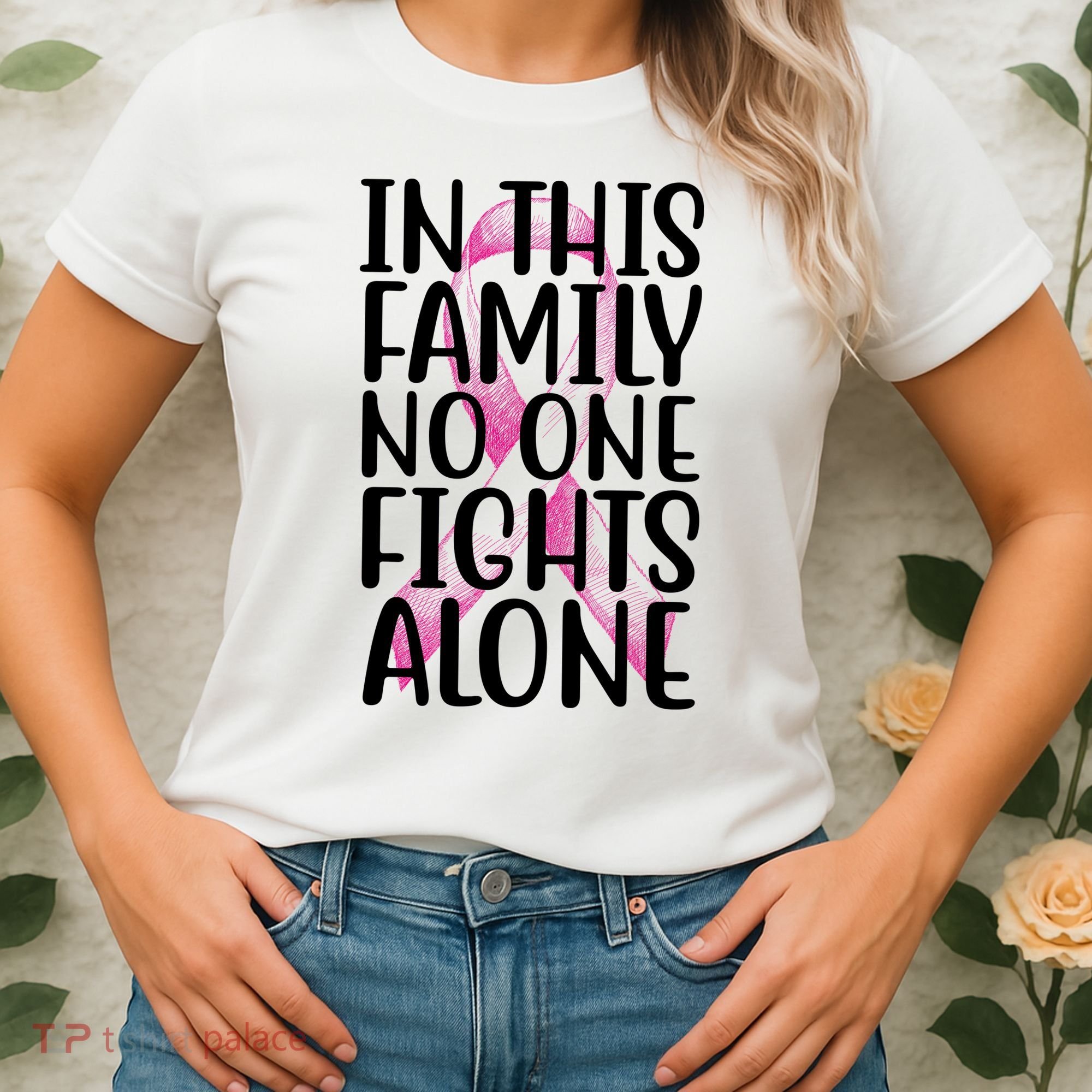 In This Family No One Fights Alone Breast Cancer Ribbon Women's T-Shirt