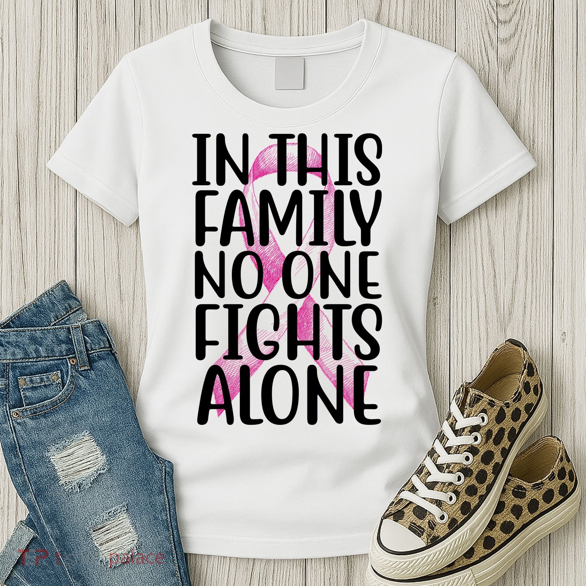 In This Family No One Fights Alone Breast Cancer Ribbon Women's T-Shirt
