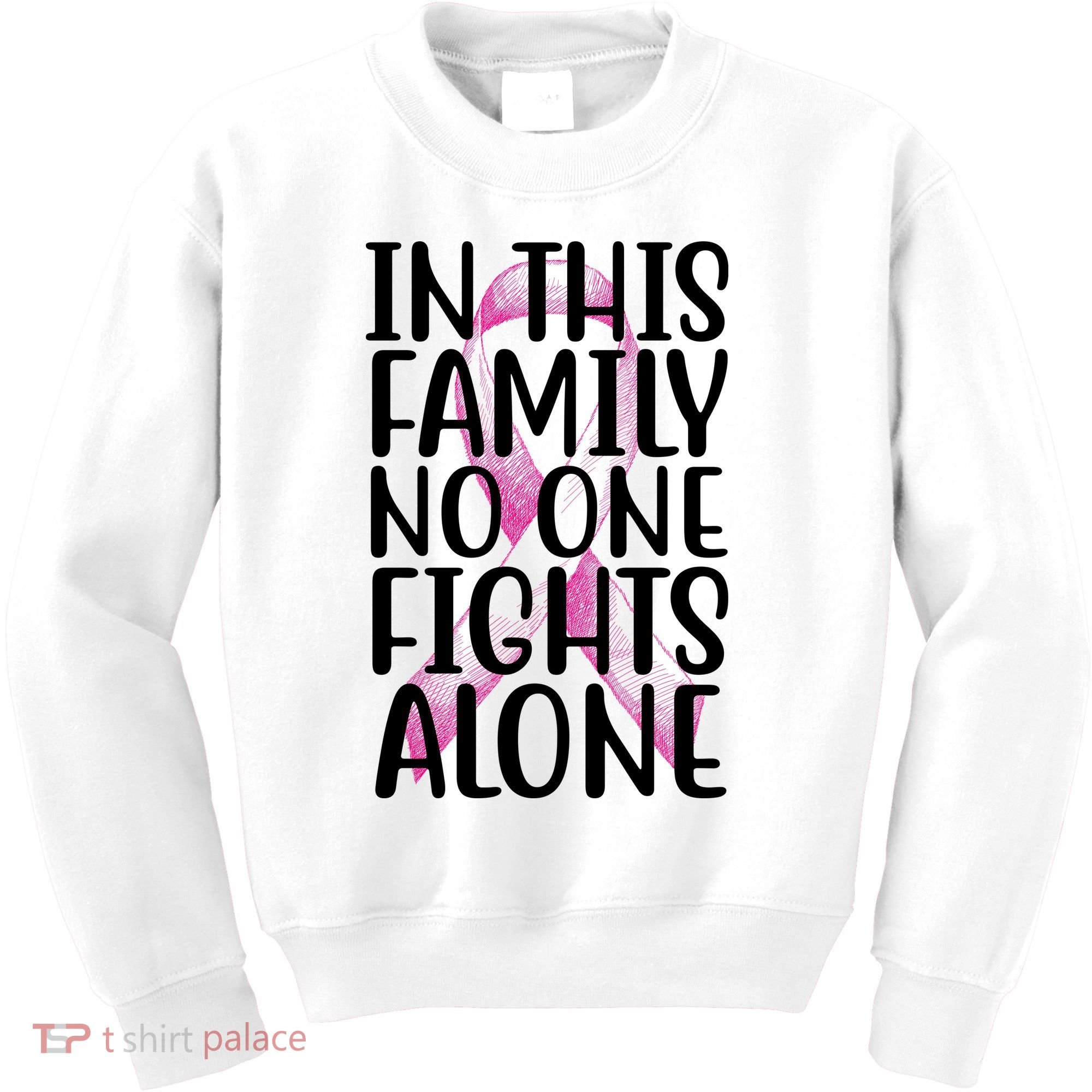 In This Family No One Fights Alone Breast Cancer Ribbon Kids Sweatshirt