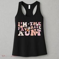 I'm The Favorite Aunt Cute Newborn Family Mothers Day Groovy Women's Tank Top thumb 3