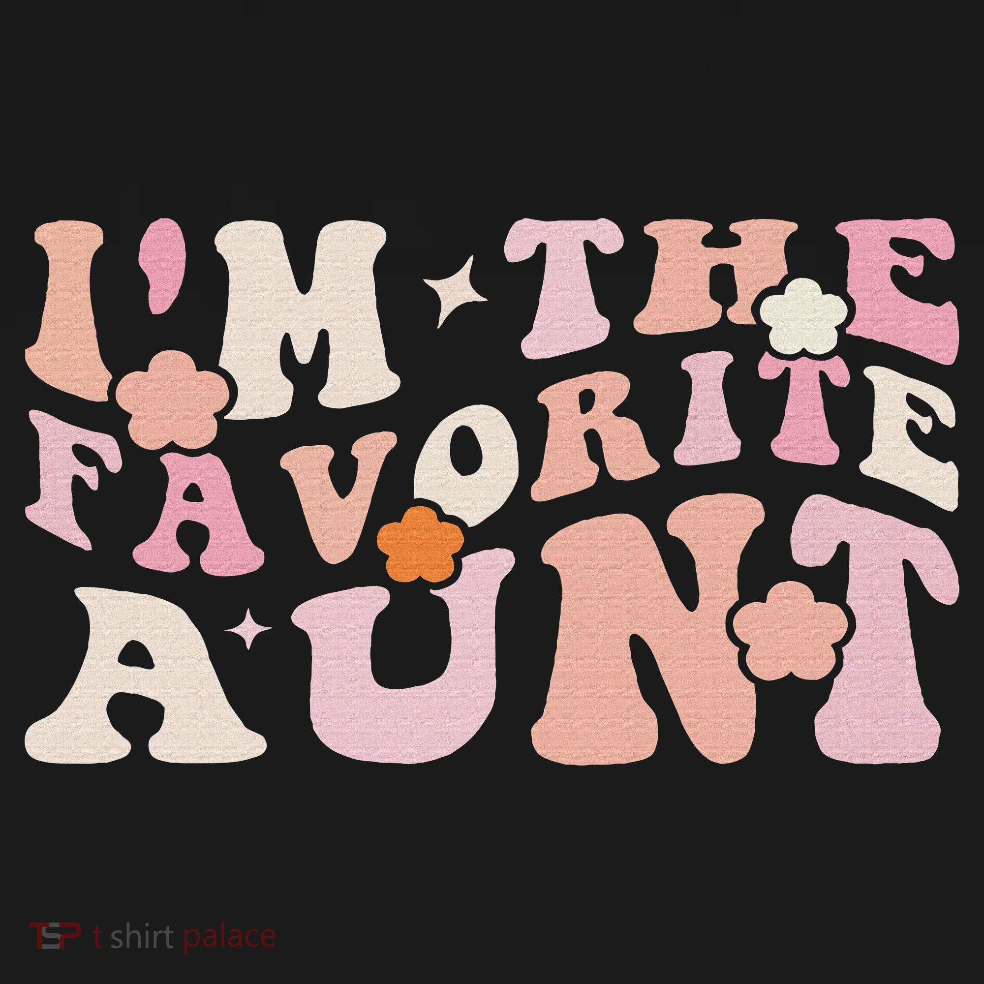 I'm The Favorite Aunt Cute Newborn Family Mothers Day Groovy Women's Tank Top