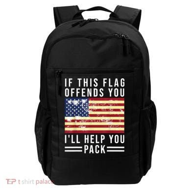 If This Flag Offends You Ill Help You Pack Backpack