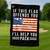 If This Flag Offends You Ill Help You Pack Golf Towel thumb 1