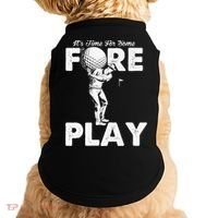 It's Time for Some Foreplay Funny Golf Sexual Innuendo Doggie Tank thumb 0