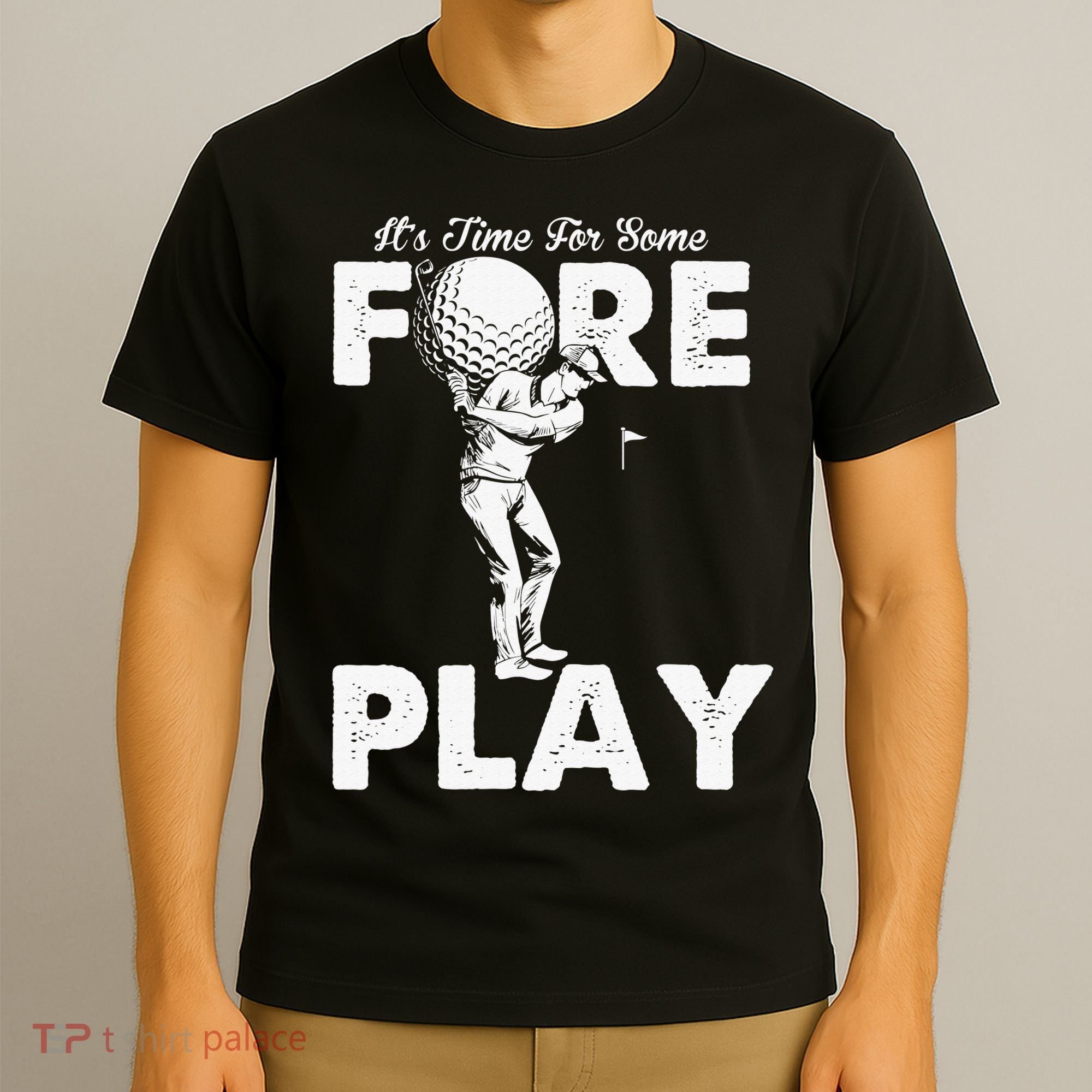 It's Time for Some Foreplay Funny Golf Sexual Innuendo T-Shirt