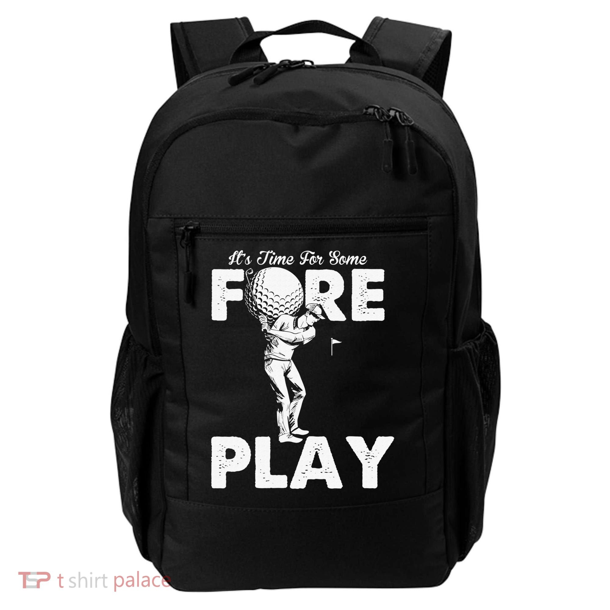 It's Time for Some Foreplay Funny Golf Sexual Innuendo Backpack