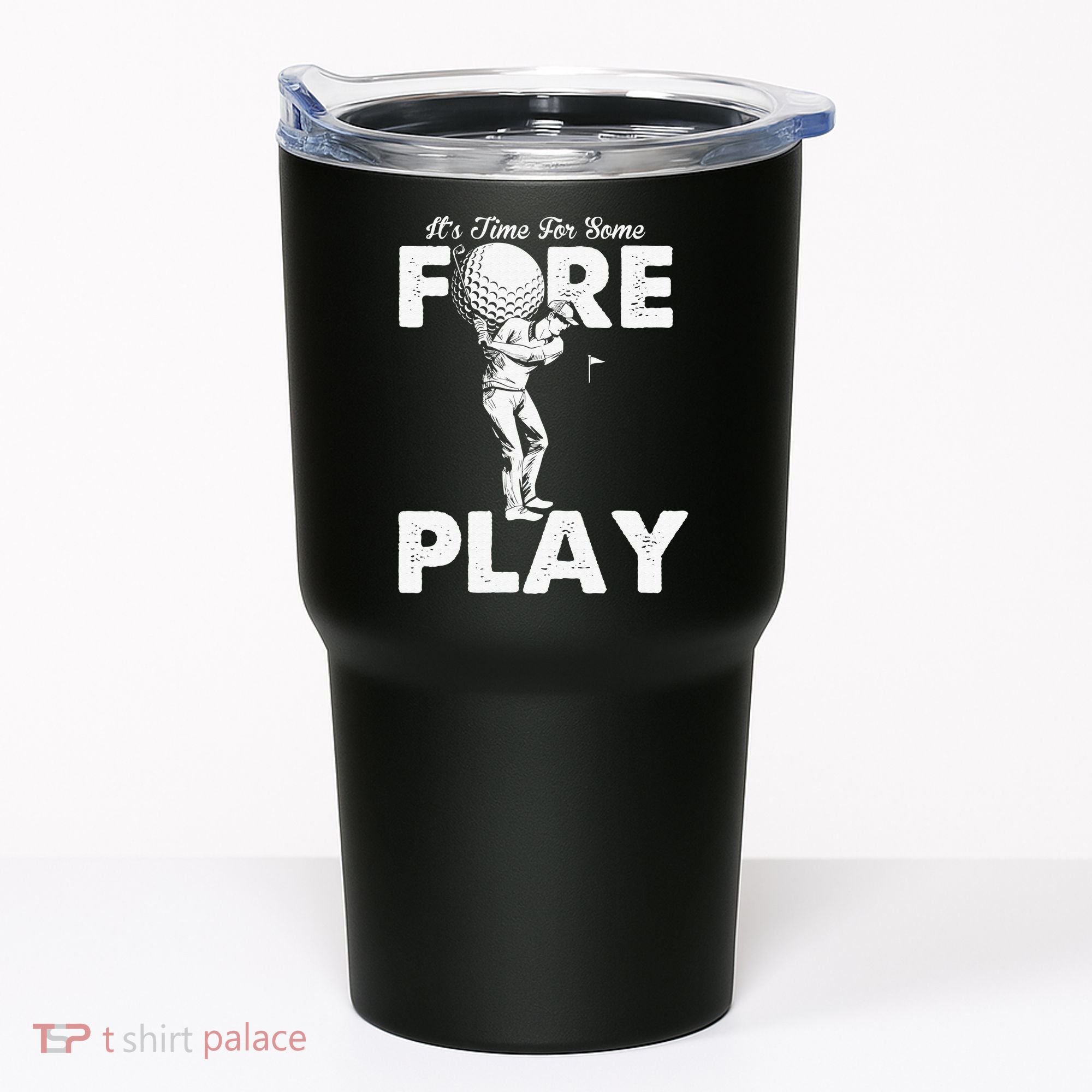 It's Time for Some Foreplay Funny Golf Sexual Innuendo Tumbler