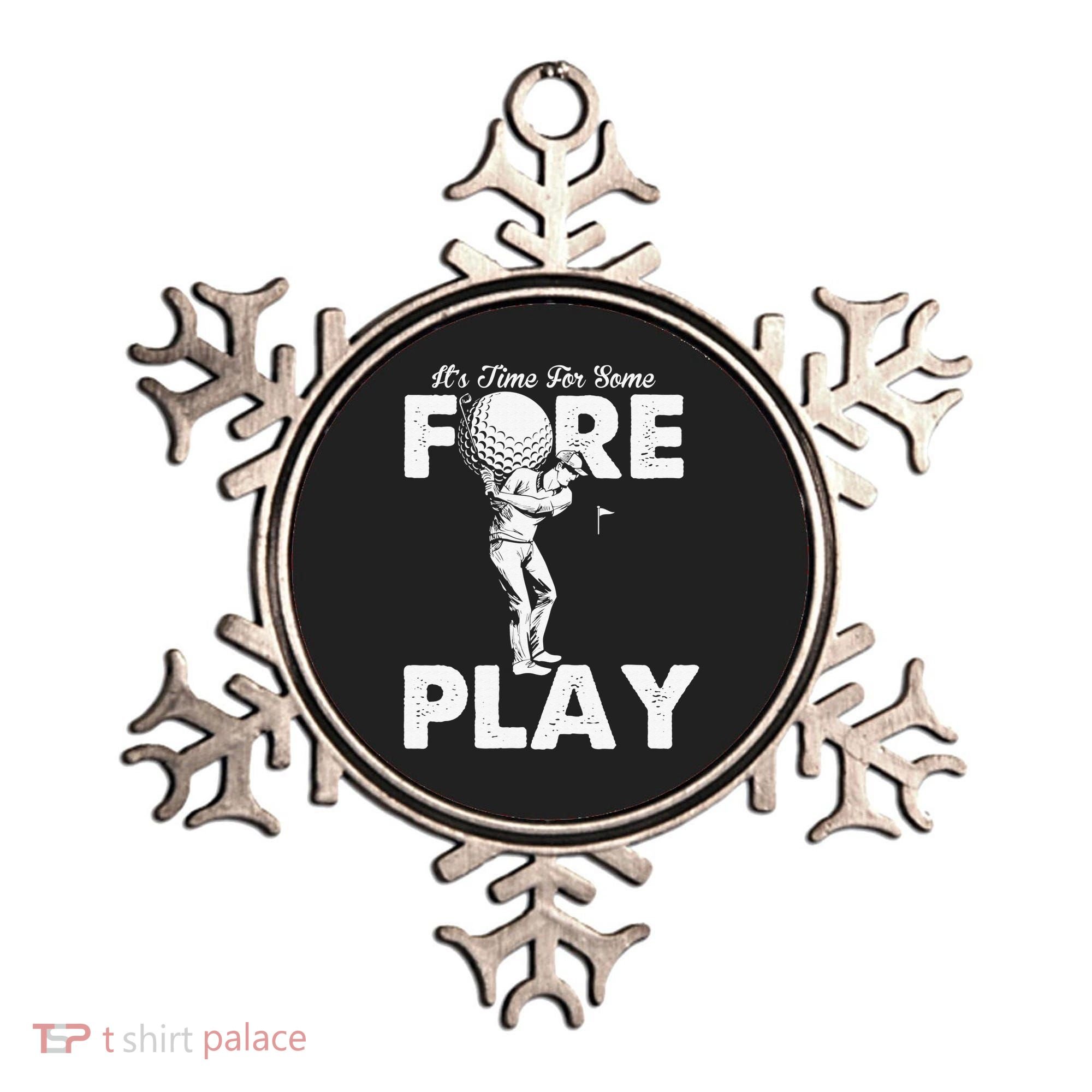 It's Time for Some Foreplay Funny Golf Sexual Innuendo Ornament