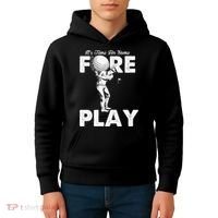 It's Time for Some Foreplay Funny Golf Sexual Innuendo Kids Hoodie thumb 4
