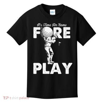 It's Time for Some Foreplay Funny Golf Sexual Innuendo Kids T-Shirt