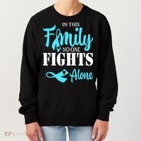 In This Family No One Fights Alone Diabetes Awareness Women's Sweatshirt thumb 0