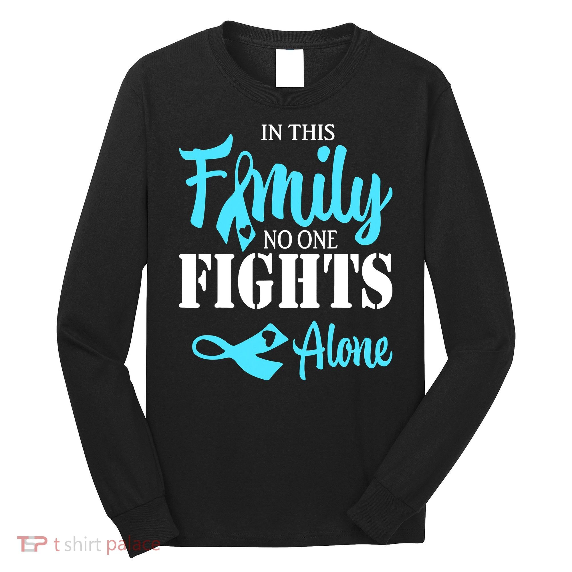 In This Family No One Fights Alone Diabetes Awareness Long Sleeve Shirt