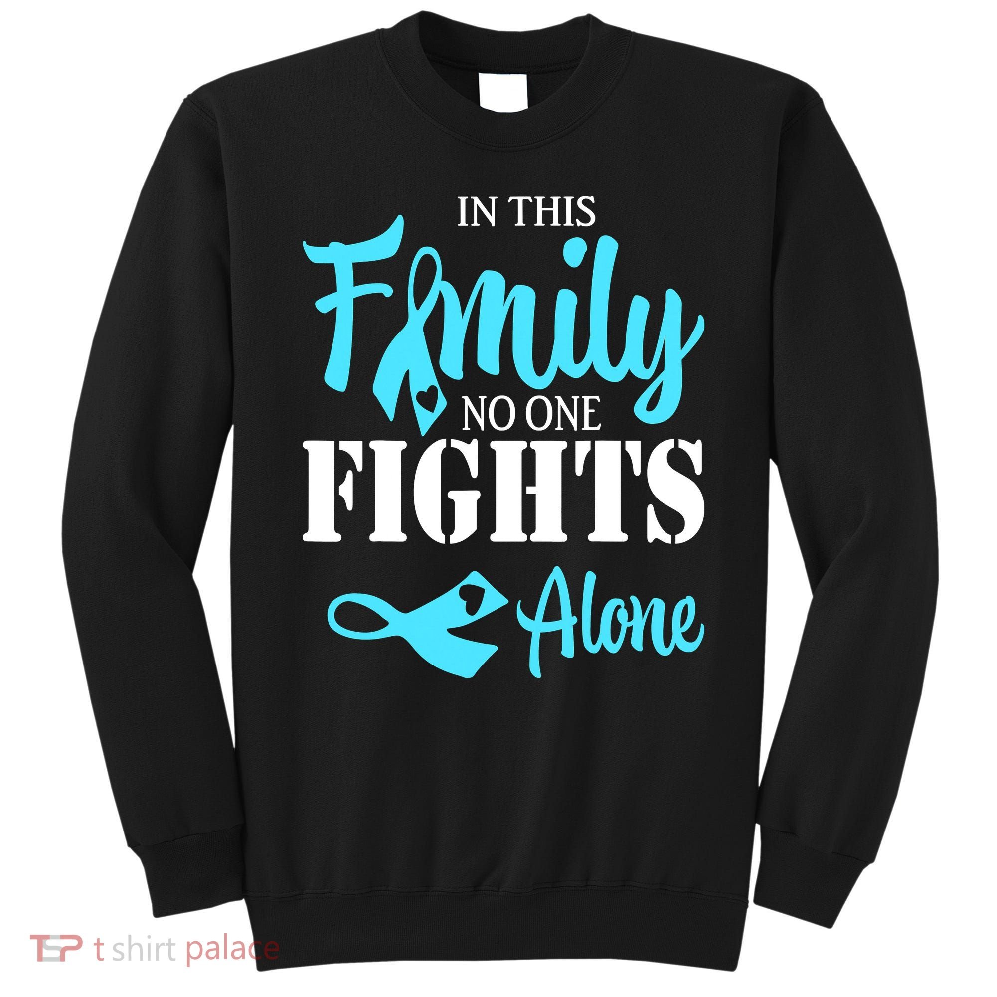 In This Family No One Fights Alone Diabetes Awareness Sweatshirt