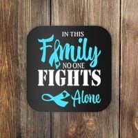In This Family No One Fights Alone Diabetes Awareness Coaster thumb 0