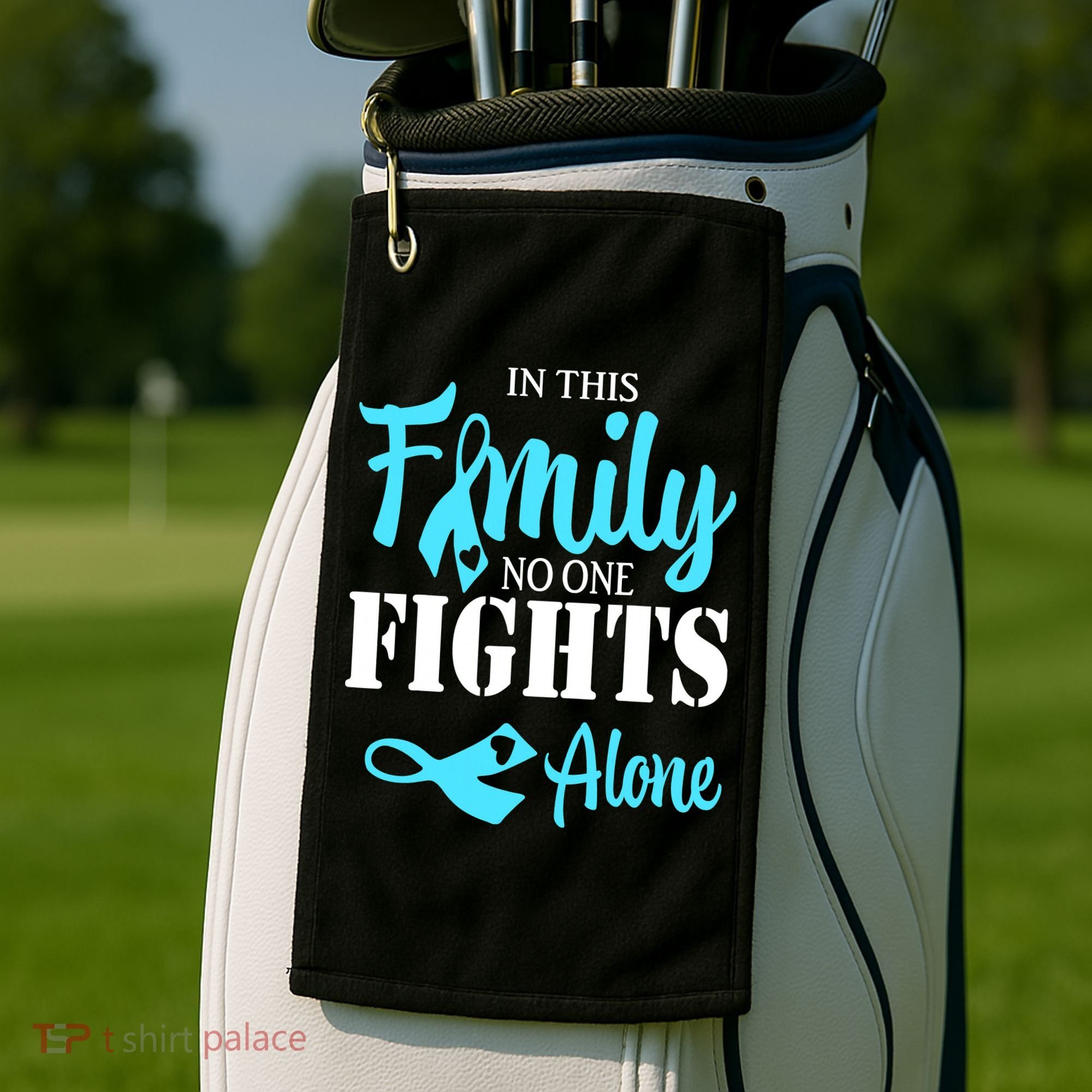 In This Family No One Fights Alone Diabetes Awareness Golf Towel