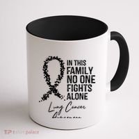 In This Family No One Fights Alone Gift Lung Cancer Coffee Mug thumb 1