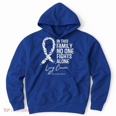 In This Family No One Fights Alone Gift Lung Cancer Hoodie