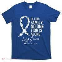 In This Family No One Fights Alone Gift Lung Cancer T-Shirt thumb 0