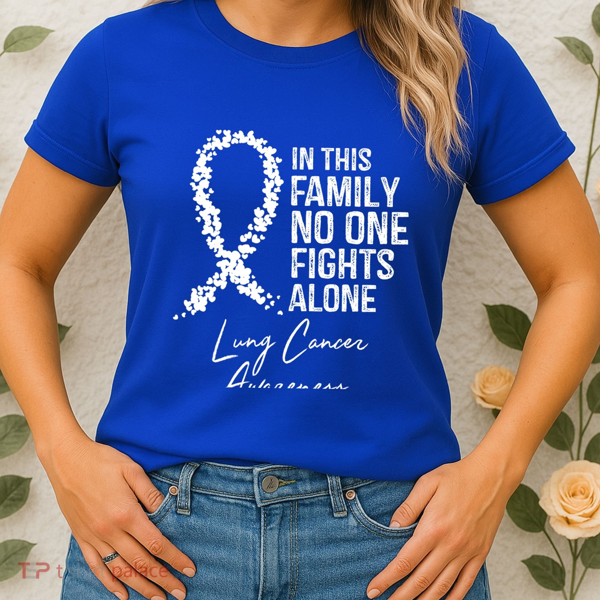 In This Family No One Fights Alone Gift Lung Cancer Women's T-Shirt