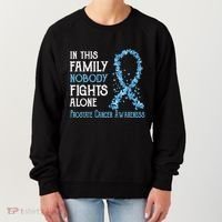 In This Family Nobody Fights Alone Prostate Cancer Gift Women's Sweatshirt thumb 0
