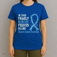 In This Family Nobody Fights Alone Prostate Cancer Gift T-Shirt thumb 4