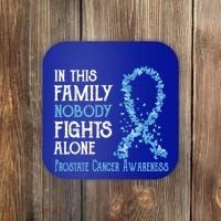 In This Family Nobody Fights Alone Prostate Cancer Gift Coaster thumb 0