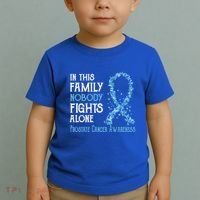 In This Family Nobody Fights Alone Prostate Cancer Gift Toddler T-Shirt thumb 2