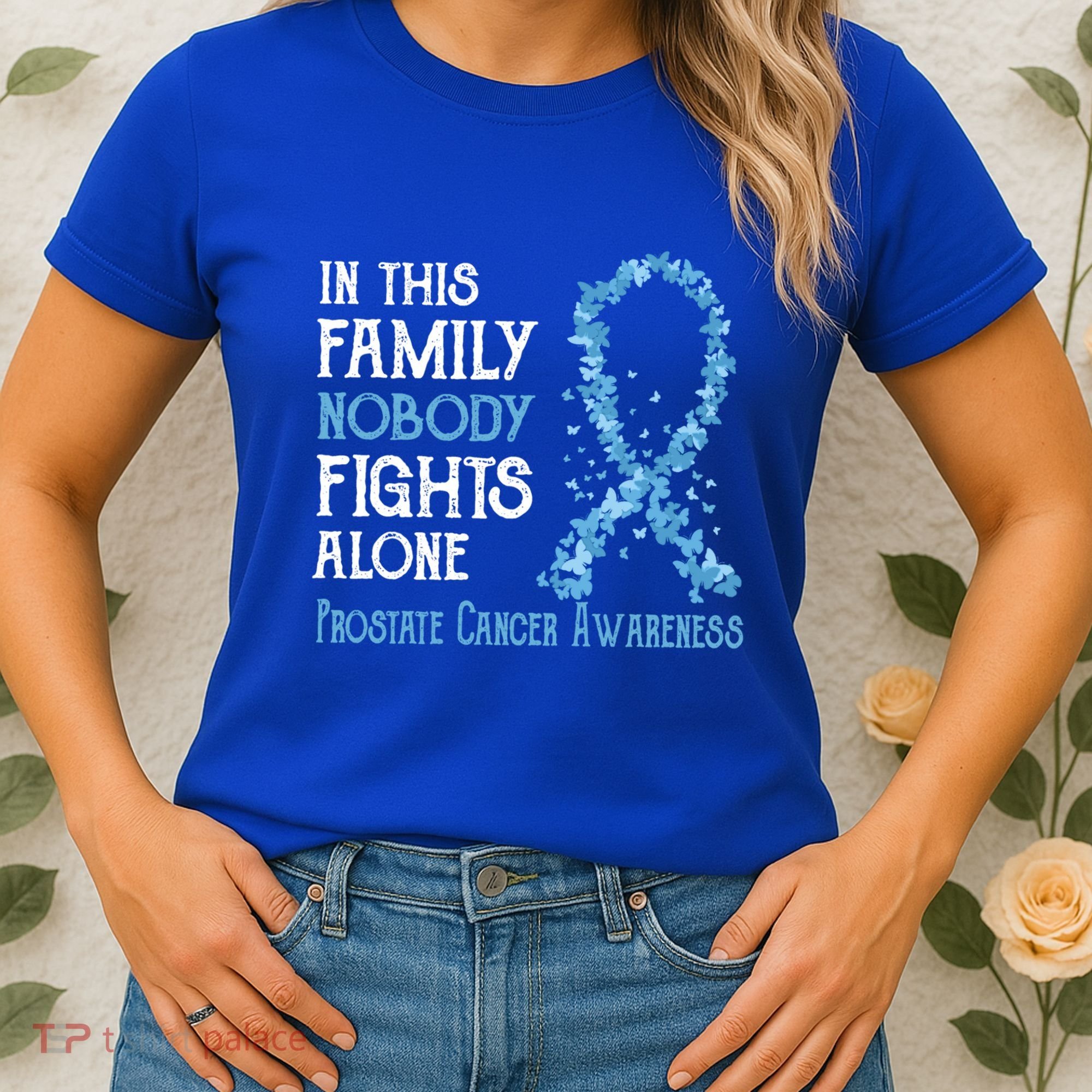 In This Family Nobody Fights Alone Prostate Cancer Gift Women's T-Shirt