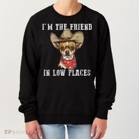 I'm The Friend In Low Places Women's Sweatshirt thumb 0