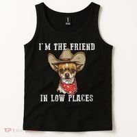 I'm The Friend In Low Places Tank Top thumb 2