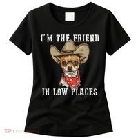 I'm The Friend In Low Places Women's T-Shirt thumb 0