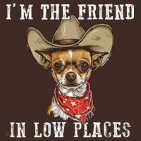 I'm The Friend In Low Places Coaster thumb 2