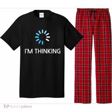 Im Thinking For Geeks Nerds Funny Programmers Tee Pajama Set