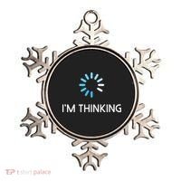 Im Thinking For Geeks Nerds Funny Programmers Tee Ornament thumb 0