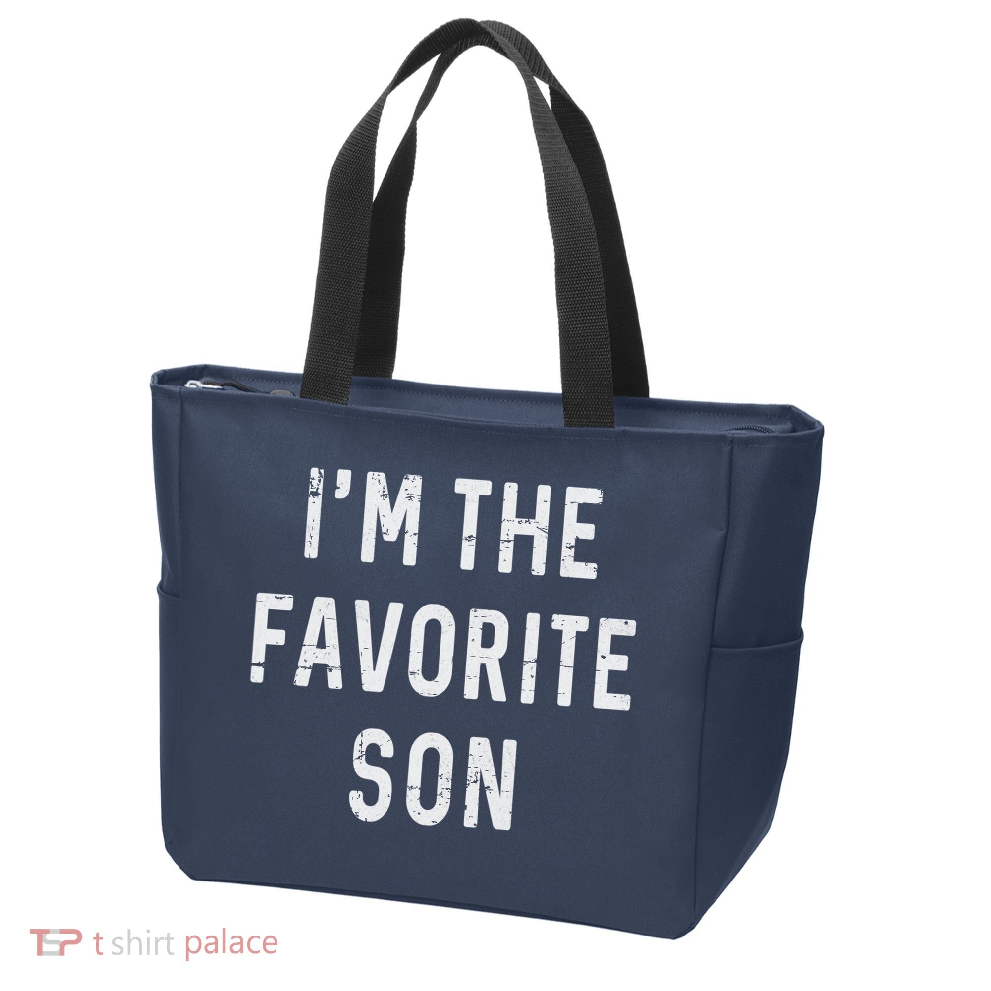 I'm The Favorite Son Funny Family Gift Quote Tote Bag