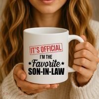 Im The Favorite Son In Law Funny Gift Coffee Mug thumb 3