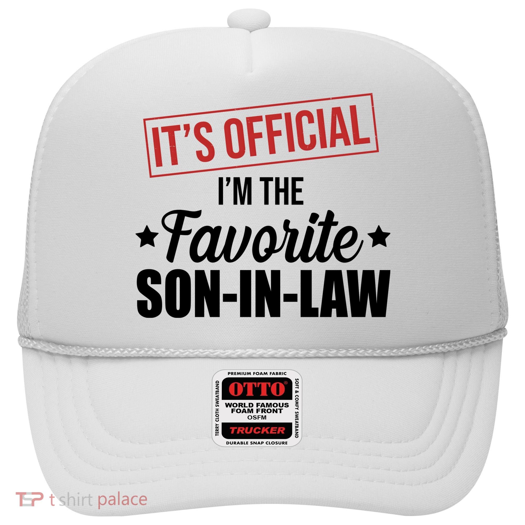 Im The Favorite Son In Law Funny Gift Hat