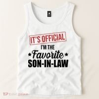 Im The Favorite Son In Law Funny Gift Tank Top thumb 2